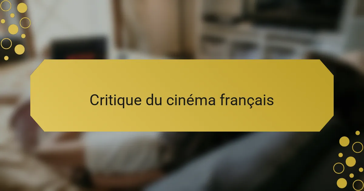 Critique du cinéma français