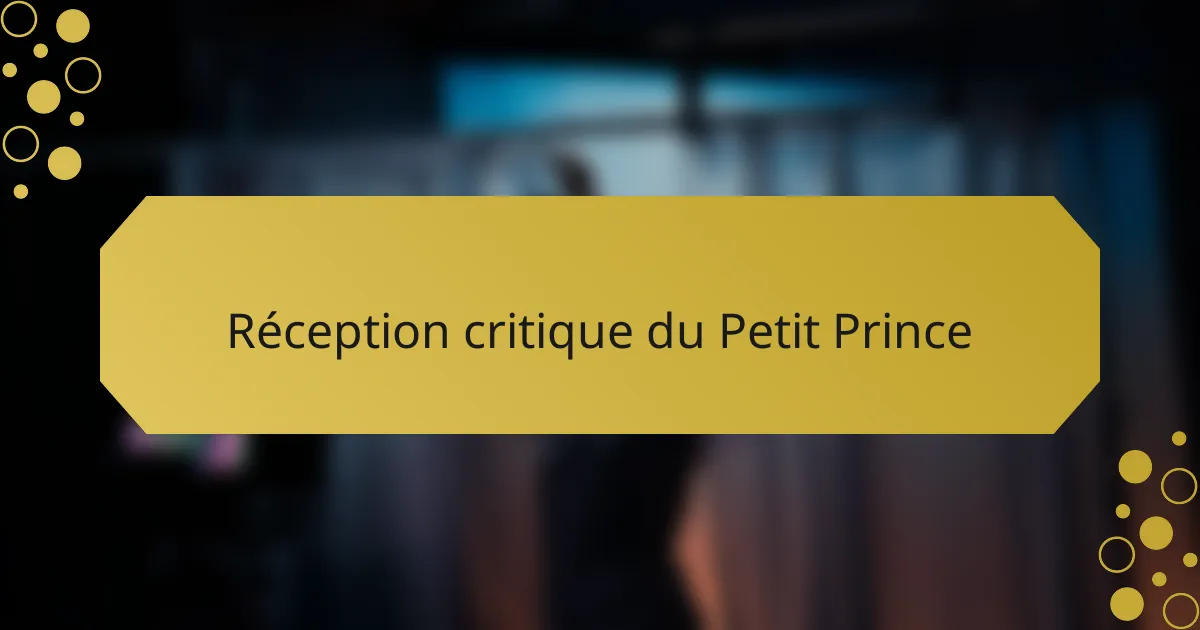 Réception critique du Petit Prince